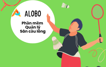 ALOBO – Phần mềm quản lý sân cầu lông