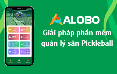 Giải pháp Phần mềm quản lý sân Pickleball hiệu quả – ALOBO