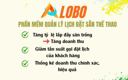 Phần mềm quản lý lịch đặt sân thể thao hiệu quả nhất – ALOBO