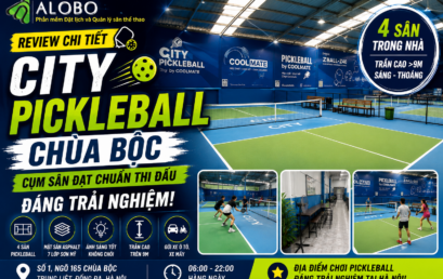 Review chi tiết cụm sân City Pickleball Chùa Bộc – Cụm sân đạt chuẩn thi đấu đáng trải nghiệm