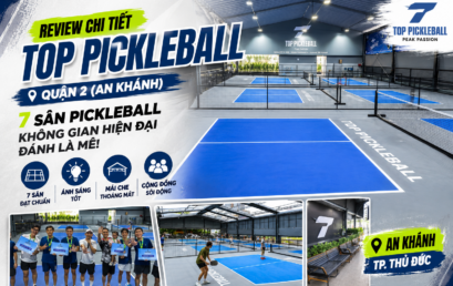 Review chi tiết cụm sân Top Pickleball Quận 2